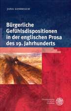 Bürgerliche Gefühlsdispositionen in der englischen Prosa des 19. Jahrhunderts