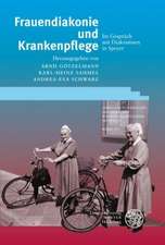 Frauendiakonie und Krankenpflege