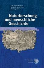 Naturforschung und menschliche Geschichte