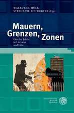 Mauern, Grenzen, Zonen