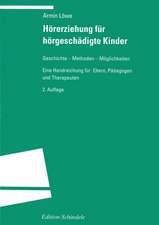 Hörerziehung für hörgeschädigte Kinder