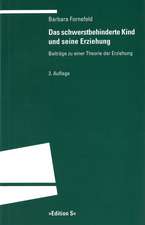 Das schwerstbehinderte Kind und seine Erziehung