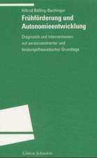 Frühförderung und Autonomieentwicklung