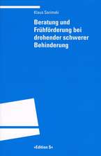 Beratung und Frühförderung bei drohender schwerer Behinderung