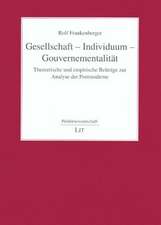 Gesellschaft - Individuum - Gouvernementalität