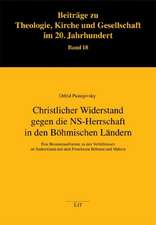 Christlicher Widerstand gegen die NS-Herrschaft in den Böhmischen Ländern