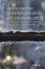 Lyrikinterpretation und Intertextualität