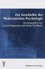 Zur Geschichte der Medizinischen Psychologie