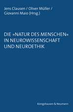 Die »Natur des Menschen« in Neurowissenschaft und Neuroethik