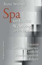 Spa im Ersten Weltkrieg (1914-1918)