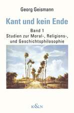 Kant und kein Ende 01