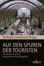 Auf den Spuren der Touristen