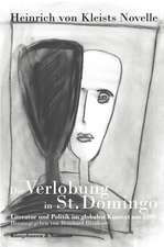 Heinrich von Kleists Novelle 'Die Verlobung in St. Domingo'