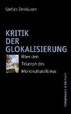 Kritik der Glokalisierung