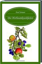 Die Obstbaumkrankheiten