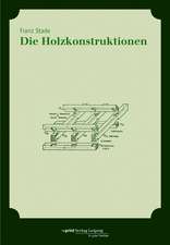 Die Holzkonstruktionen