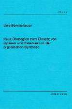 Neue Strategien zum Einsatz von Lipasen und Esterasen in der organischen Synthese