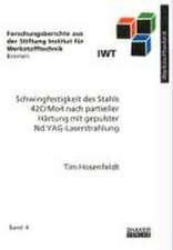 Schwingfestigkeit des Stahls 42CrMo4 nach partieller Härtung mit gepulster Nd:YAG-Laserstrahlung