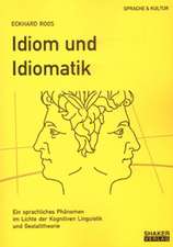 Idiom und Idiomatik