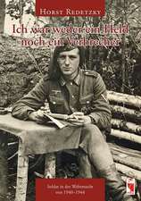 Ich war weder ein Held noch ein Verbrecher