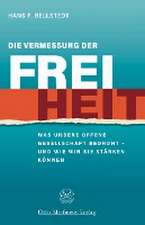 Die Vermessung der Freiheit