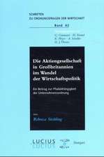 Die Aktiengesellschaft in Grossbritannien im Wandel der Wirtschaftspolitik