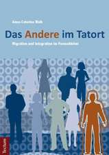 Das Andere im Tatort