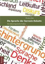 Die Sprache der Sarrazin-Debatte