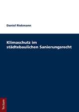 Klimaschutz im städtebaulichen Sanierungsrecht