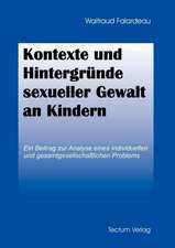 Kontexte Und Hintergr Nde Sexueller Gewalt an Kindern: Zwischen Regionaler Hegemonie Und Nationalem Selbstmord