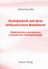 Sozialarbeit Auf Dem Afrikanischen Kontinent: Ein Neues Arrangement Auf Dem Weg Zur Zukunftsf Higkeit?