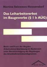 Das Leiharbeitsverbot Im Baugewerbe ( 1 B A G)