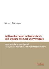 Leihhauskarrieren in Deutschland - Vom Umgang Mit Geld Und Verm Gen: Alle Anders - Alle Gleich