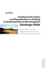 Sozio Konomische Analyse Von Pflegema Nahmen Zur Erhaltung Von Heidelandschaften Im Naturschutzgebiet L Neburger Heide: Alle Anders - Alle Gleich