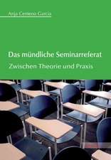 Das mündliche Seminarreferat