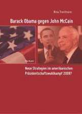 Barack Obama gegen John McCain