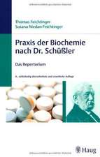 Praxis der Biochemie nach Dr. Schüßler