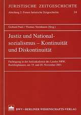 Justiz und Nationalsozialismus - Kontinuität und Diskontinuität