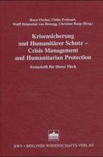 Krisensicherung und Humanitärer Schutz /Crisis Management and Humanitarian Protection