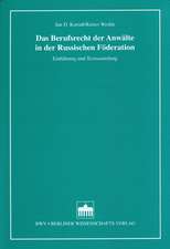 Das Berufsrecht der Anwälte in der Russischen Föderation