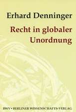 Recht in globaler Unordnung