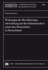 Wirkungen der Bevölkerungsentwicklung auf den Schattensektor sowie den Staatssektor in Deutschland