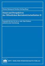 Stand und Perspektiven der Öffentlichen Betriebswirtschaftslehre II