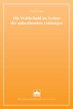 Die Wahlschuld im System der unbestimmten Leistungen