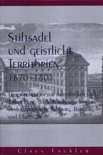 Stiftsadel und geistliche Territorien 1670-1803