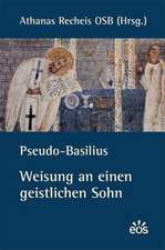 Pseudo-Basilius - Weisung an einen geistlichen Sohn