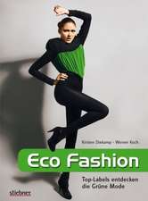 Eco Fashion - Top-Labels entdecken die Grüne Mode