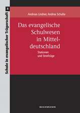 Das evangelische Schulwesen in Mitteldeutschland