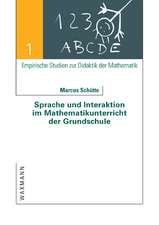 Sprache und Interaktion im Mathematikunterricht der Grundschule