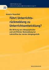 Führt Unterrichtsrückmeldung zu Unterrichtsentwicklung?